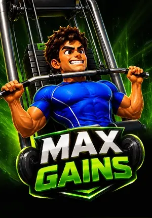 Max Gains